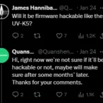 Twitter User James Hannibal asking if the TK-11 will be hackable. Quansheng answered "not sure".